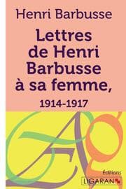Cover von Lettres de Henri Barbusse à sa femme, 1914-1917
