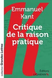Cover von Critique de la raison pratique (grands caractères)