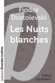 Cover von Les Nuits blanches (grands caractères)