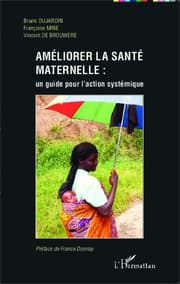 Cover von Améliorer la santé maternelle : un guide pour l'action systémique