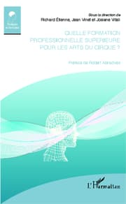 Cover von Quelle formation professionnelle supérieure pour les arts du cirque ?