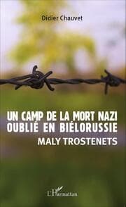 Cover von Un camp de la mort nazi oublié en Biélorussie