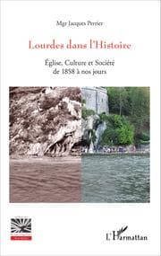Cover von Lourdes dans l'Histoire