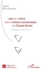 Cover von L'eau et la terre dans l'univers romanesque de Claude Simon