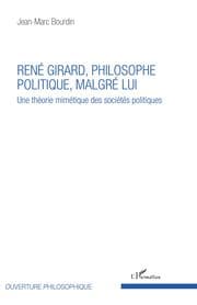 Cover von René Girard, philosophe politique, malgré lui