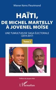 Cover von Haïti, de Michel Martelly à Jovenel Moïse Tome 2