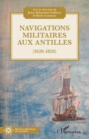 Cover von Navigations militaires aux Antilles (1620-1820)