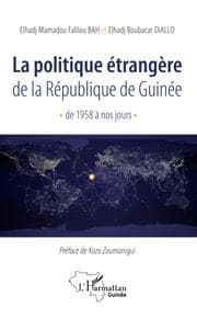 Cover von La politique étrangère de la République de Guinée de 1958 à nos jours