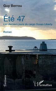 Cover von Eté 47. Les derniers jours du cargo Ocean Liberty