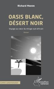 Cover von Oasis blanc, désert noir. Voyage au coeur du mirage sud-africain
