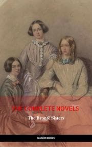Cover von The Brontë Sisters: The Complete Novels (The Greatest Writers of All Time)
