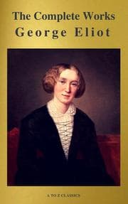 Cover von George Eliot : The Complete Works (A to Z Classics)