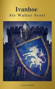 Cover von Ivanhoe ( With Introduction, Best Navigation, Active TOC) (A to Z Classics)