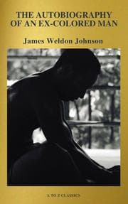 Cover von The Autobiography of an Ex-Colored Man (Active TOC, Free Audiobook) (A to Z Classics)