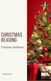 Cover von Christmas Reading: 400 Christmas Novels Stories Poems Carols Legends (Illustrated Edition)
