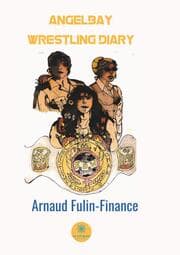 Cover von Angelbay wrestling diary