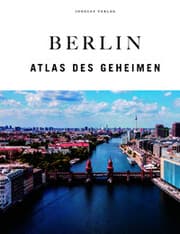 Cover von Berlin - Atlas des Geheimen