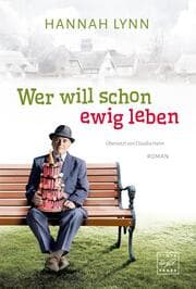 Cover von Wer will schon ewig leben