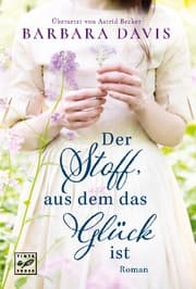 Cover von Der Stoff, aus dem das Glück ist
