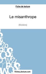 Cover von Le misanthrope de Molière (Fiche de lecture)