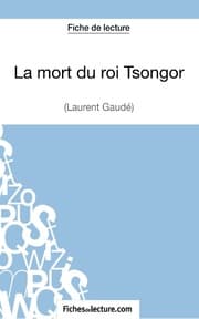Cover von La mort du roi Tsongor de Laurent Gaudé (Fiche de lecture)
