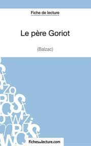 Cover von Le père Goriot de Balzac (Fiche de lecture)