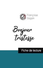 Cover von Bonjour tristesse (fiche de lecture et analyse complète de l'oeuvre)