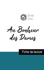 Cover von Au Bonheur des Dames : fiche de lecture et analyse complète de l'oeuvre