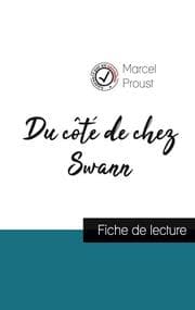 Cover von Du côté de chez Swann de Marcel Proust (fiche de lecture et analyse complète de l'uvre)