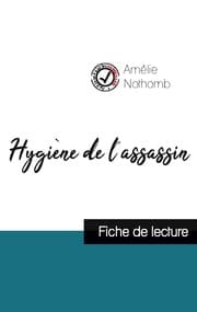 Cover von Hygiène de l'assassin de Amélie Nothomb (fiche de lecture et analyse complète de l'oeuvre)