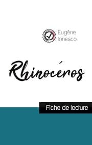 Cover von Rhinocéros de Ionesco (fiche de lecture et analyse complète de l'uvre)