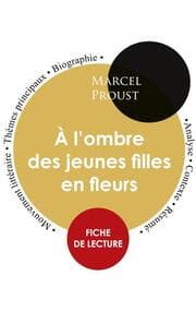 Cover von Fiche de lecture À l'ombre des jeunes filles en fleurs (Étude intégrale)