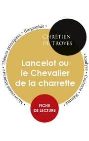 Cover von Fiche de lecture Lancelot ou le Chevalier de la charrette (Étude intégrale)