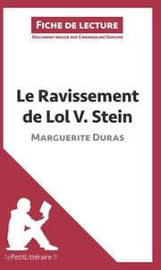 Cover von Le Ravissement de Lol V. Stein de Marguerite Duras (Fiche de lecture)