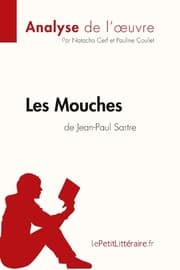 Cover von Les Mouches de Jean-Paul Sartre (Analyse de l'oeuvre)