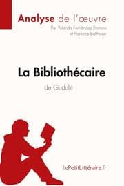 Cover von La Bibliothécaire de Gudule (Analyse de l'oeuvre)