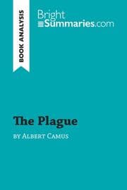 Cover von The Plague by Albert Camus (Book Analysis)