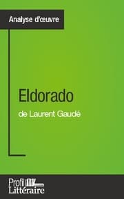 Cover von Eldorado de Laurent Gaudé (Analyse approfondie)