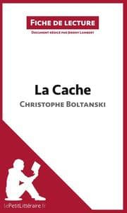 Cover von La Cache de Christophe Boltanski (Fiche de lecture)