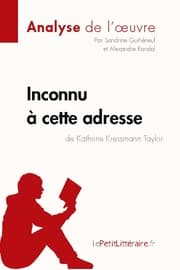 Cover von Inconnu à cette adresse de Kathrine Kressmann Taylor (Analyse de l'oeuvre)