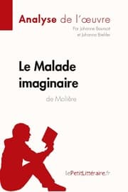 Cover von Le Malade imaginaire de Molière (Analyse de l'oeuvre)