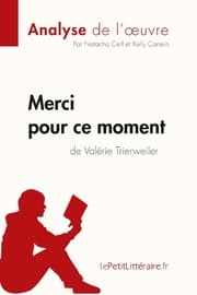 Cover von Merci pour ce moment de Valérie Trierweiler (Analyse de l'oeuvre)