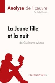 Cover von La Jeune Fille et la nuit de Guillaume Musso (Analyse de l'oeuvre)