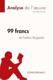 Cover von 99 francs de Frédéric Beigbeder (Analyse de l'oeuvre)