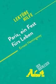 Cover von Paris, ein Fest fürs Leben von Ernest Hemingway (Lektürehilfe)