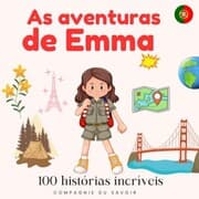 Cover von As aventuras de Emma - 100 historias incriveis