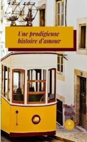 Cover von Une prodigieuse histoire d'amour