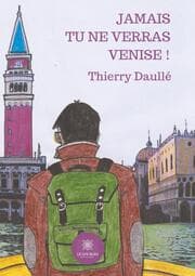 Cover von Jamais tu ne verras Venise !