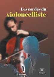 Cover von Les cordes du violoncelliste