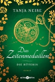Cover von Das Zeitenmedaillon - Die Hüterin